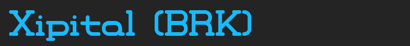Xipital (BRK) font